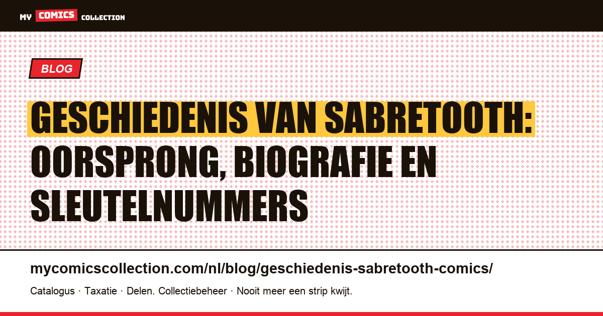 Geschiedenis van Sabretooth in comics: oorsprong, biografie en sleutelnummers — artikelillustratie