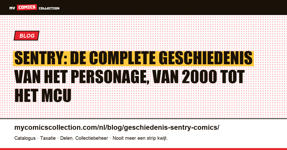 Geschiedenis van Sentry: van Marvel Knights (2000) tot Thunderbolts (2025) — artikelillustratie