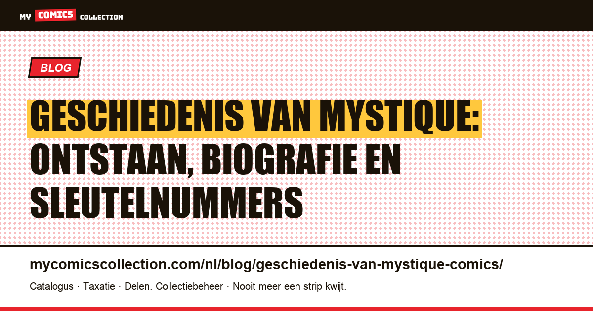 Geschiedenis van Mystique in comics: biografie, tijdlijn en sleutelnummers — artikelillustratie