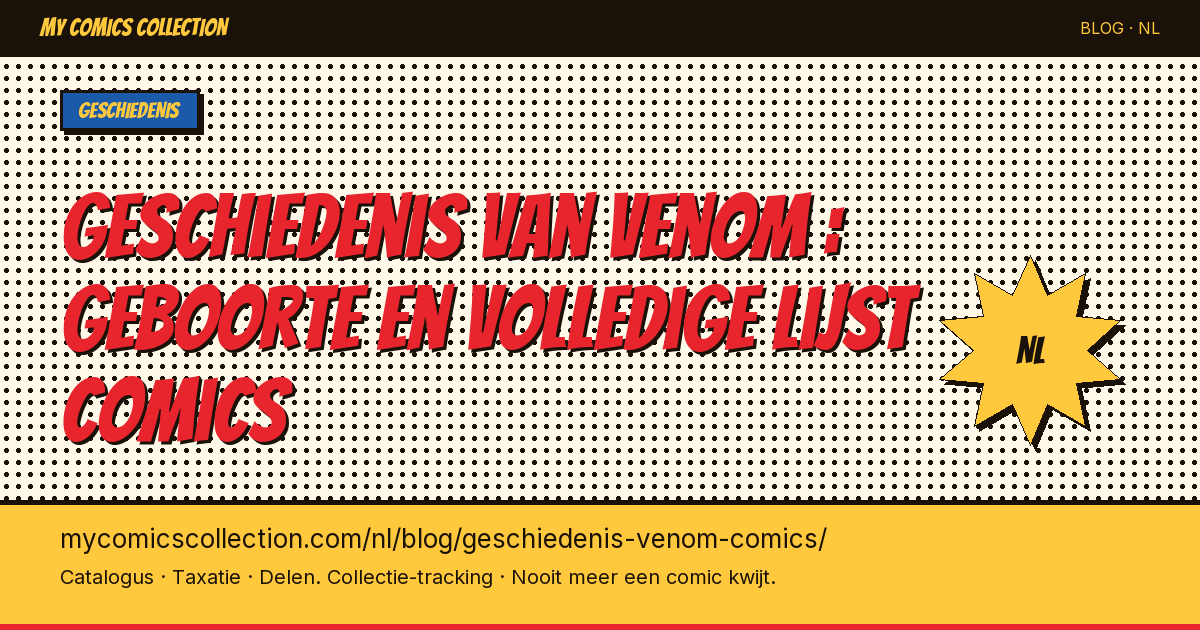 Geschiedenis van Venom : geboorte en volledige lijst van comics — artikel illustratie
