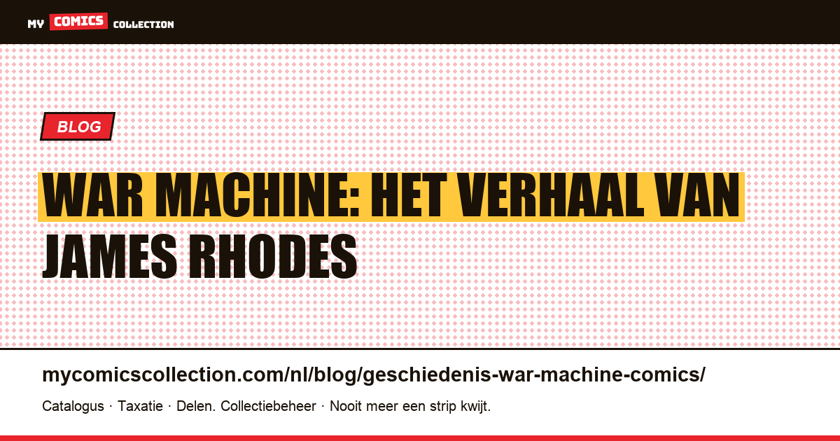 War Machine: het verhaal van James Rhodes — artikelillustratie