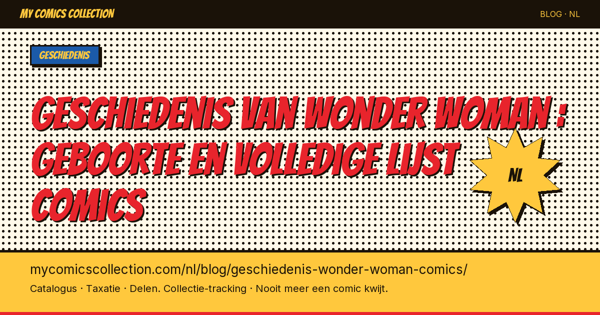 Geschiedenis van Wonder Woman : geboorte en volledige lijst van comics — artikel illustratie