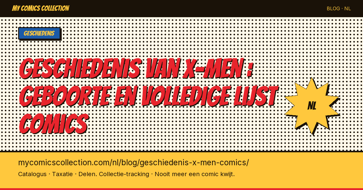 Geschiedenis van X-Men : geboorte en volledige lijst van comics — artikel illustratie