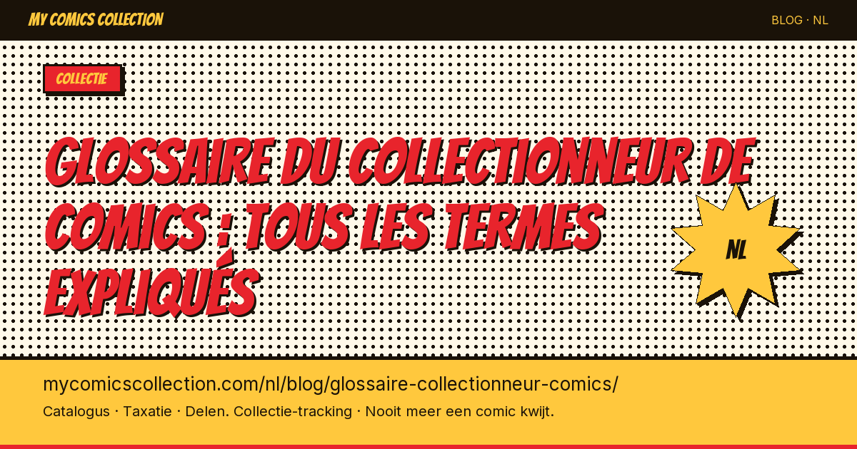 Glossaire du collectionneur de comics : tous les termes expliqués — artikel illustratie