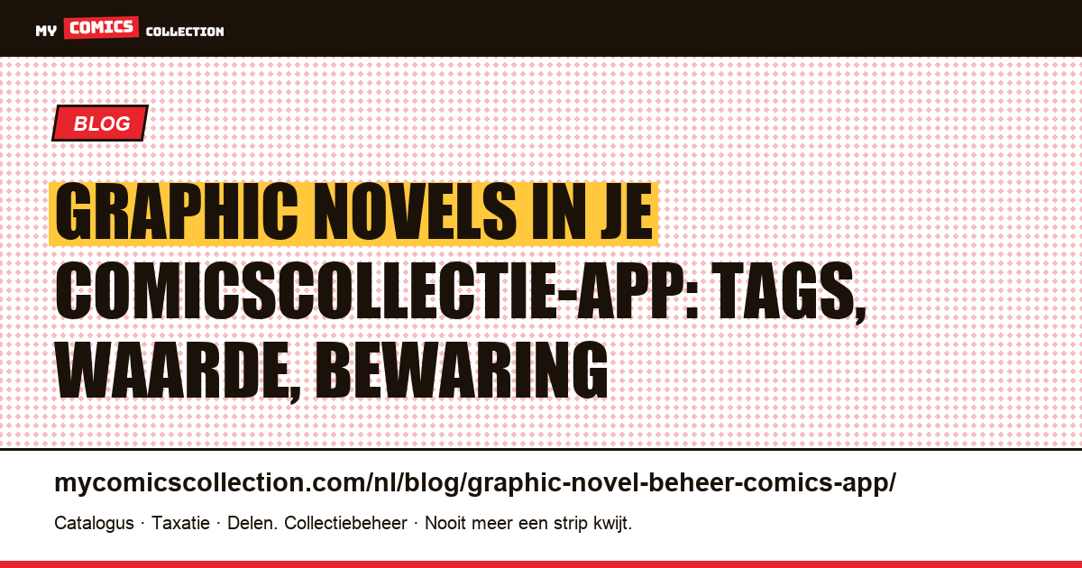 Graphic novels beheren in je comicscollectie-app — artikelillustratie