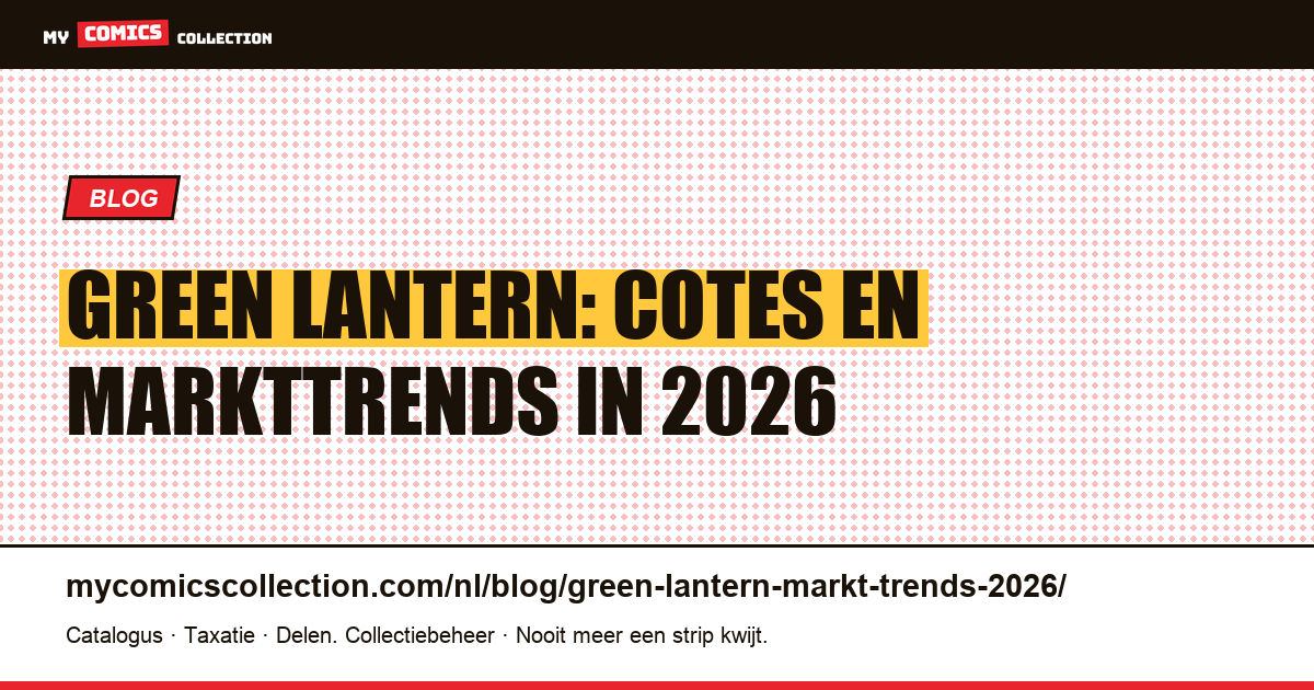 Green Lantern: cotes en markttrends in 2026 — artikelillustratie
