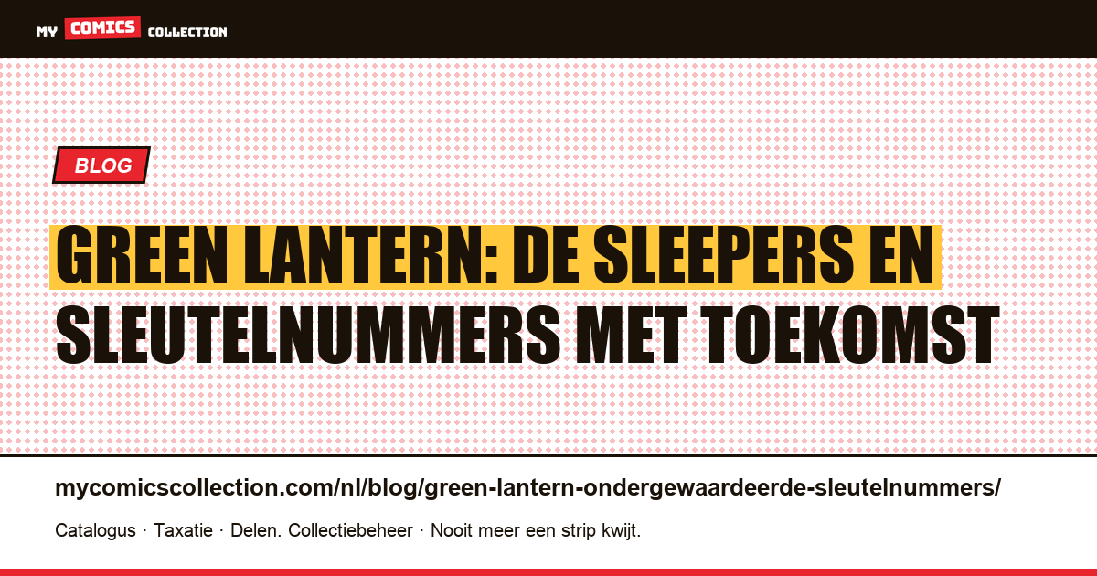 Green Lantern: de ondergewaardeerde nummers om in de gaten te houden — artikelillustratie