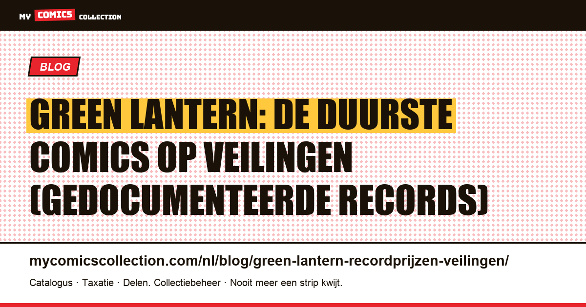 Green Lantern: de duurste comics op veilingen — artikelillustratie