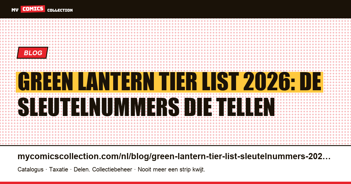 Green Lantern tier list 2026: de belangrijkste sleutelnummers — artikelillustratie
