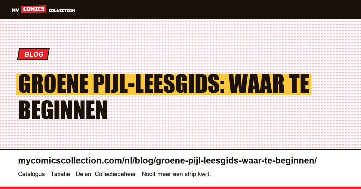 Groene Pijl-leesgids: waar te beginnen — artikelillustratie