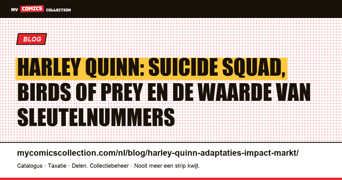 Harley Quinn: hoe de adaptaties de waarde van haar comics hebben veranderd — artikelillustratie