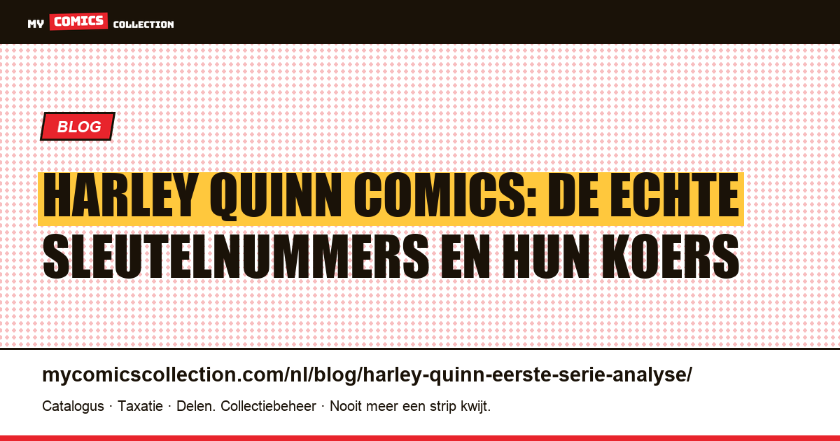Harley Quinn: sleutelnummers en koersen (Batman Adventures #12, Mad Love) — artikelillustratie