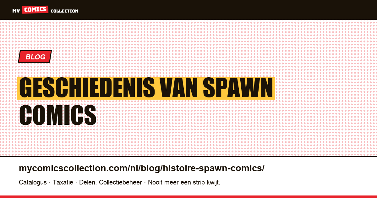 De geschiedenis van Spawn Comics — artikelillustratie