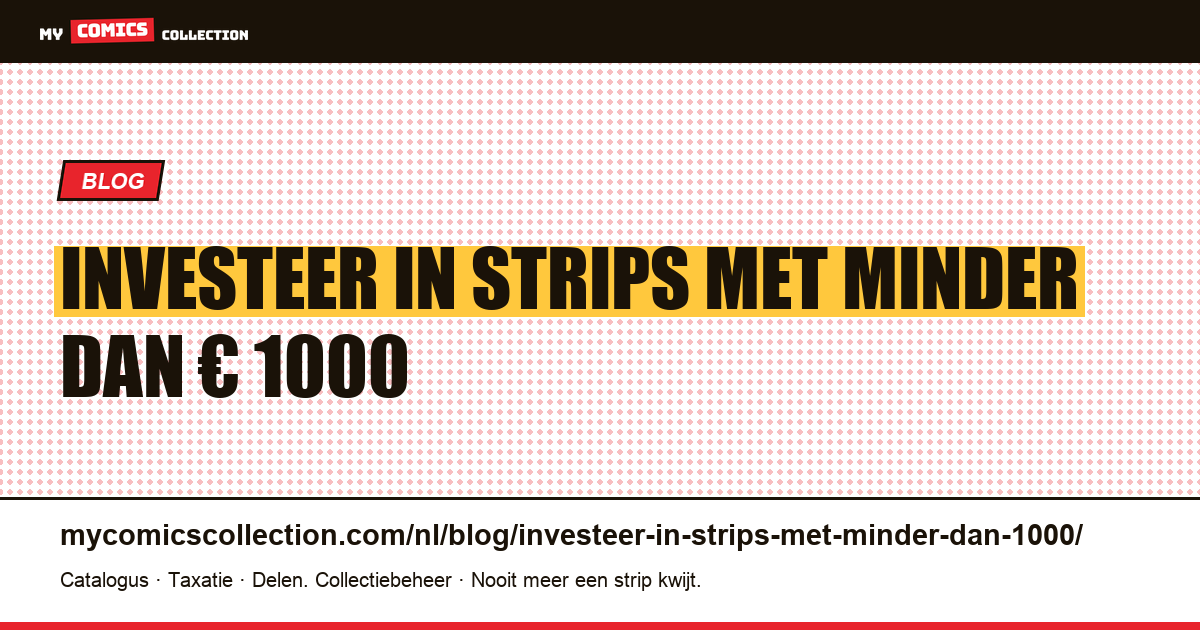 Investeer in strips met minder dan € 1000 — artikelillustratie
