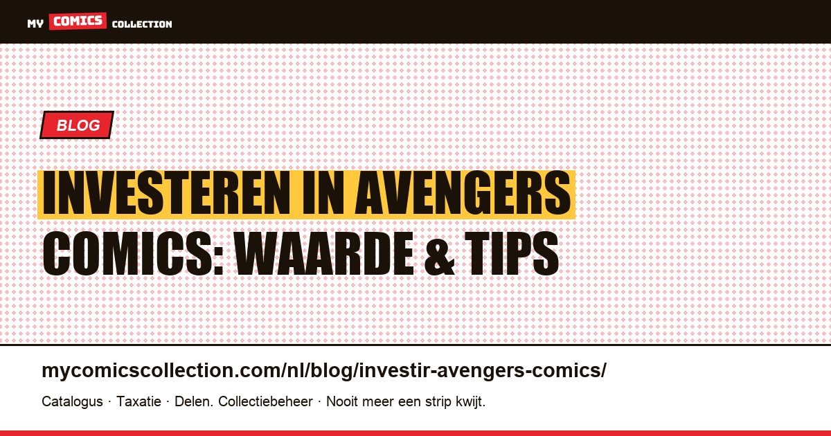 Investeren in Avengers Comics — artikelillustratie