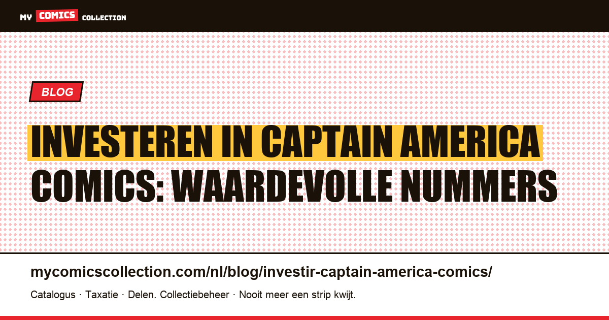 Investeren in Captain America comics: waardevolle nummers — artikelillustratie