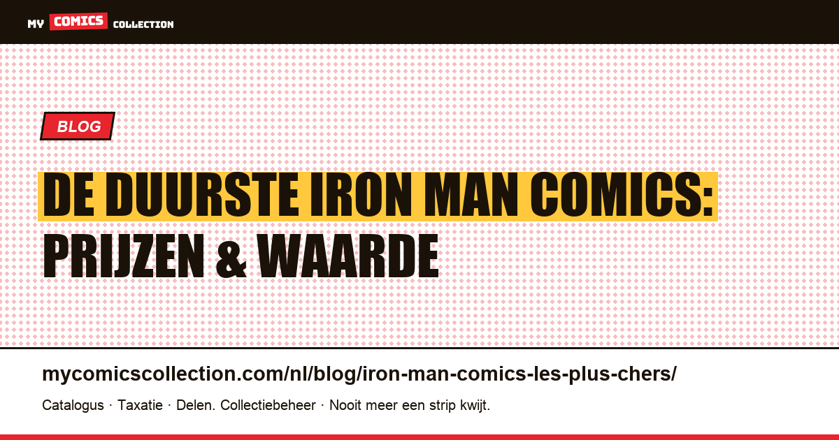 De duurste Iron Man comics ooit verkocht — artikelillustratie