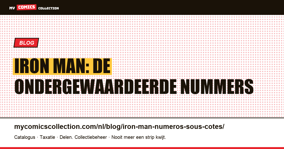 Iron Man: de ondergewaardeerde nummers — artikelillustratie
