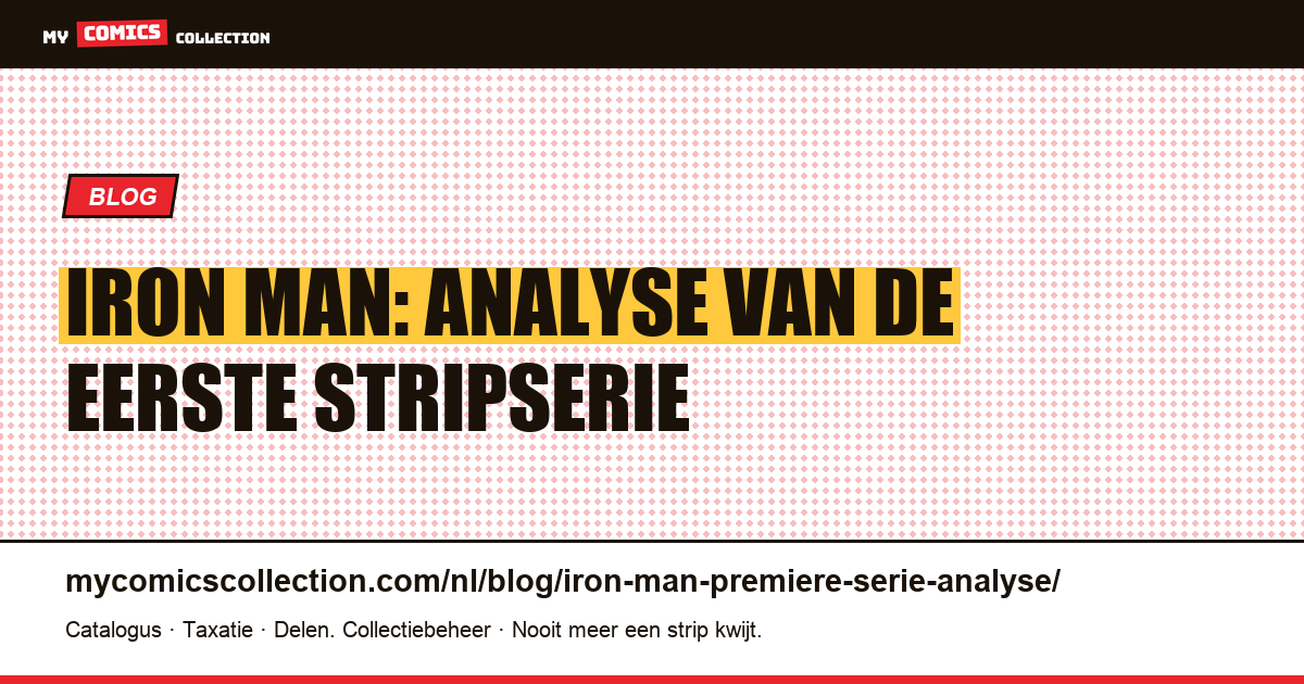 Iron Man: analyse van de eerste stripserie — artikelillustratie