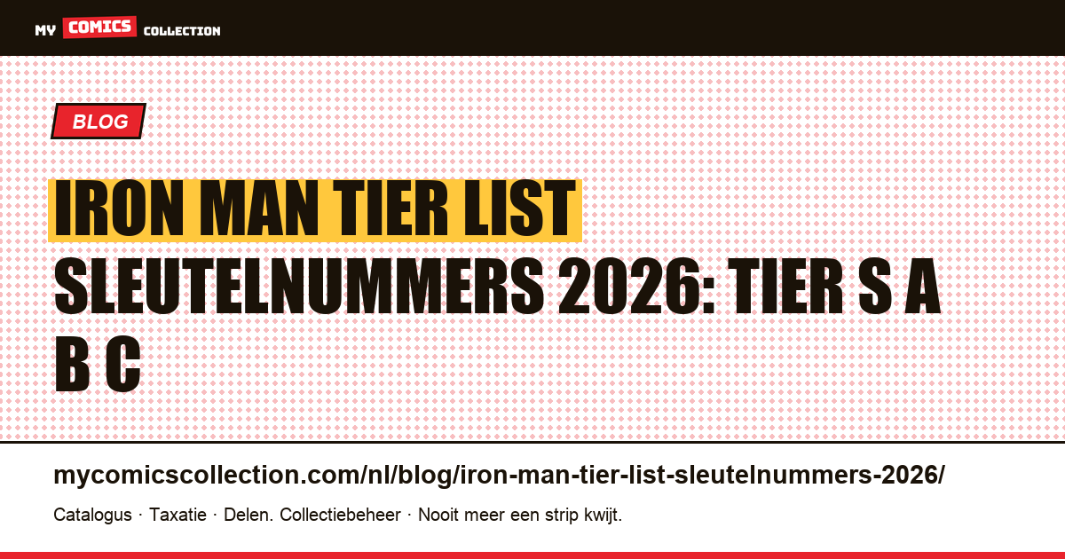 Iron Man tier list sleutelnummers 2026: Tier S A B C — artikelillustratie