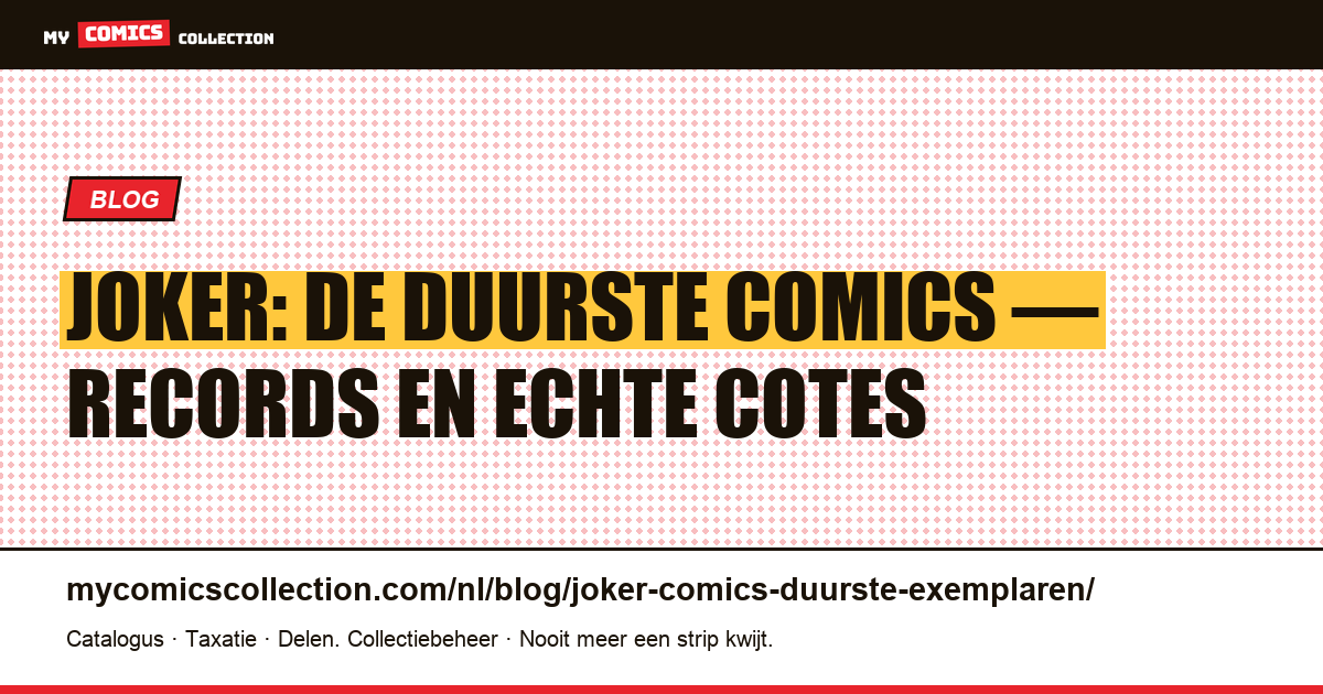 Joker: de duurste comics — artikelillustratie