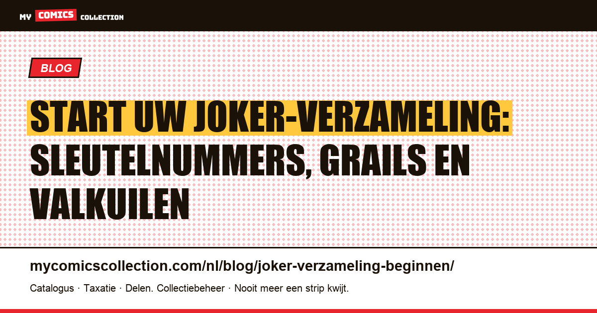 Beginnen met het verzamelen van de Joker: praktische gids voor starters — artikelillustratie