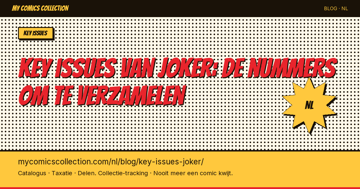 Key issues van Joker: de nummers die je absoluut moet verzamelen — artikel illustratie