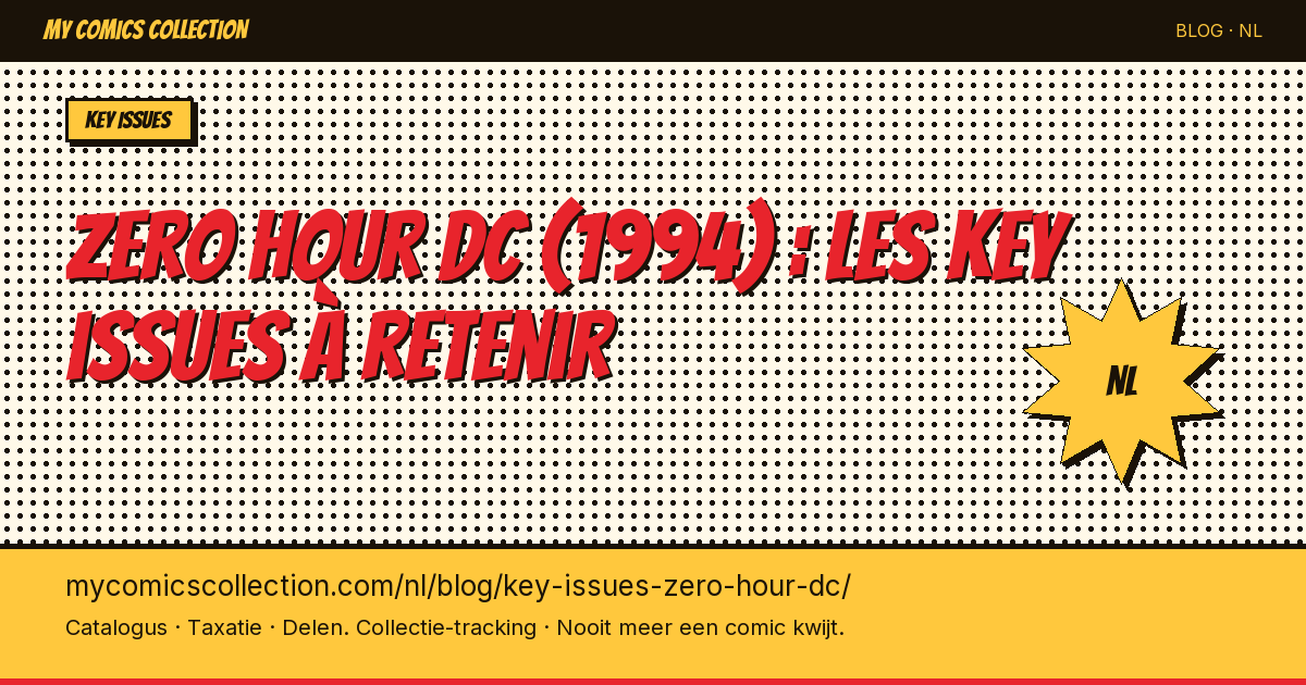 Zero Hour DC (1994) : les key issues à retenir — artikel illustratie