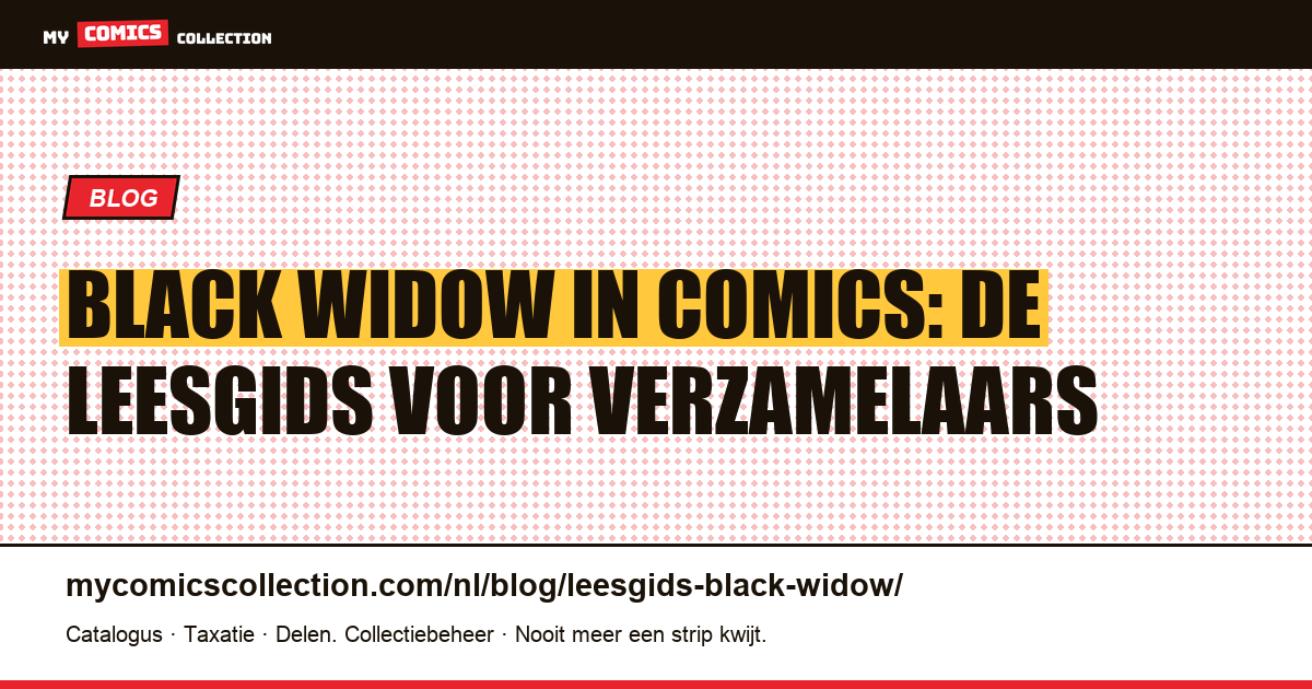 Black Widow in comics: de leesgids om je collectie te beginnen — artikelillustratie