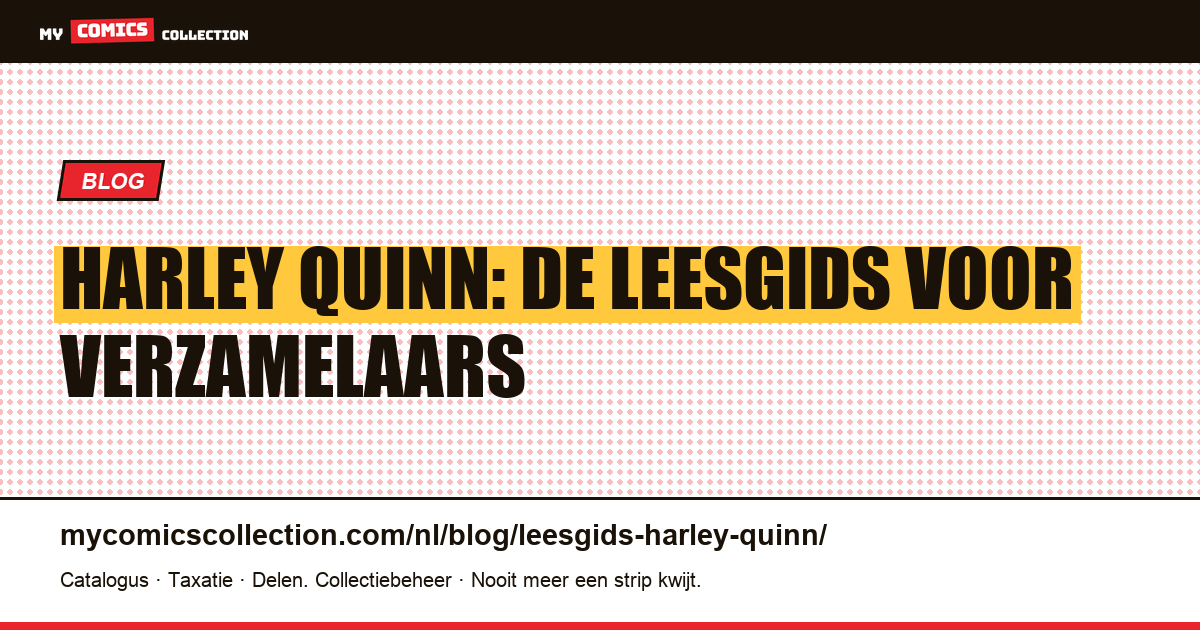 Leesgids Harley Quinn: waar te beginnen en wat te verzamelen — artikelillustratie