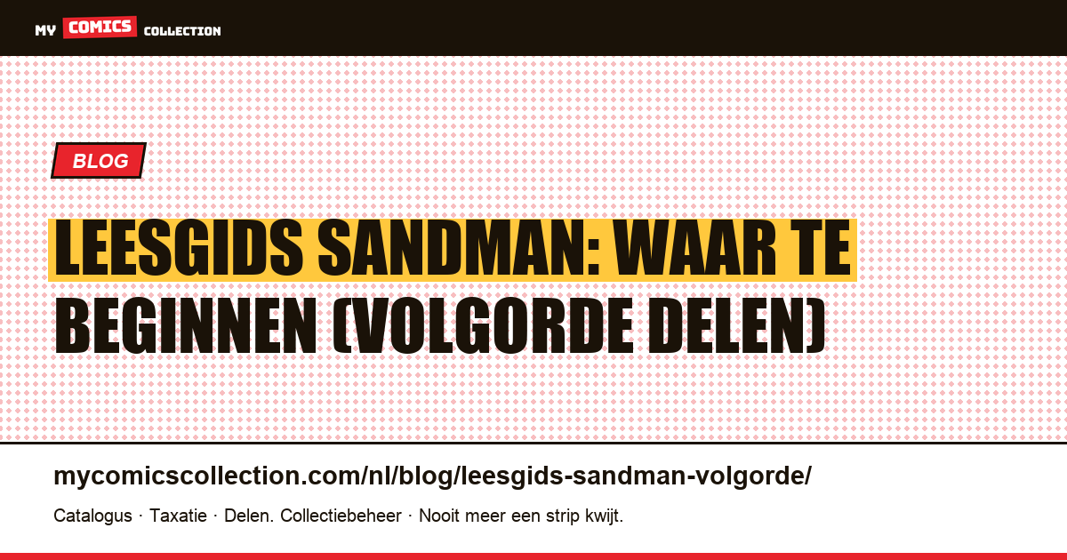 Leesgids Sandman: waar te beginnen en de volgorde van de delen — artikelillustratie