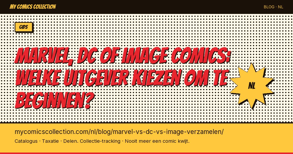 Marvel, DC of Image Comics: welke uitgever kiezen om te beginnen? — artikel illustratie