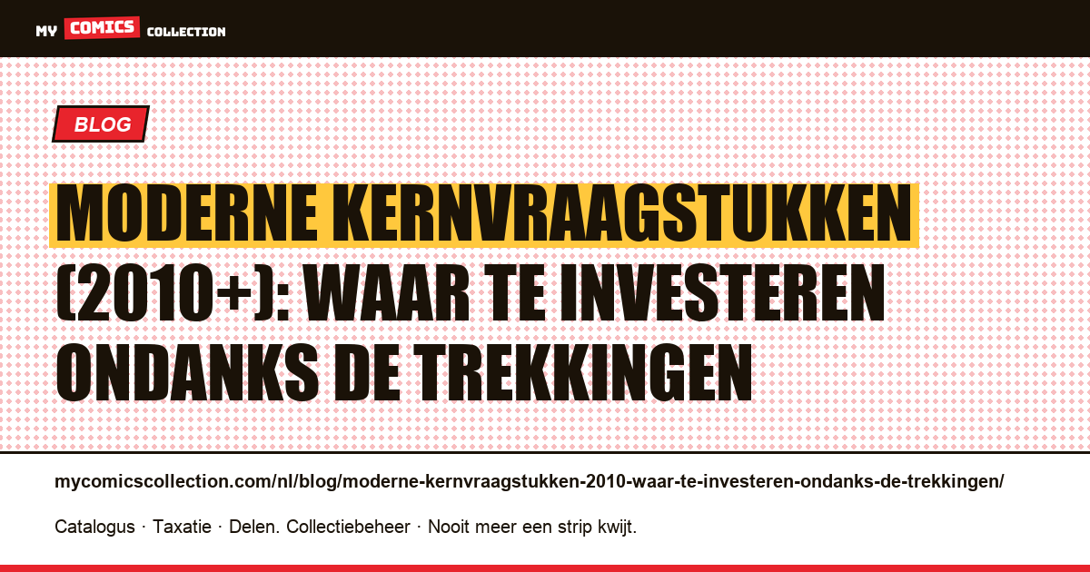 Moderne kernvraagstukken (2010+): waar te investeren ondanks de trekkingen — artikelillustratie