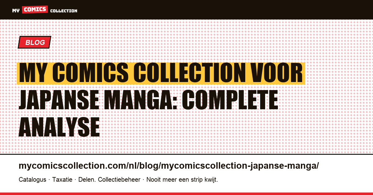 My Comics Collection en Japanse manga: sterke punten en grenzen — artikelillustratie