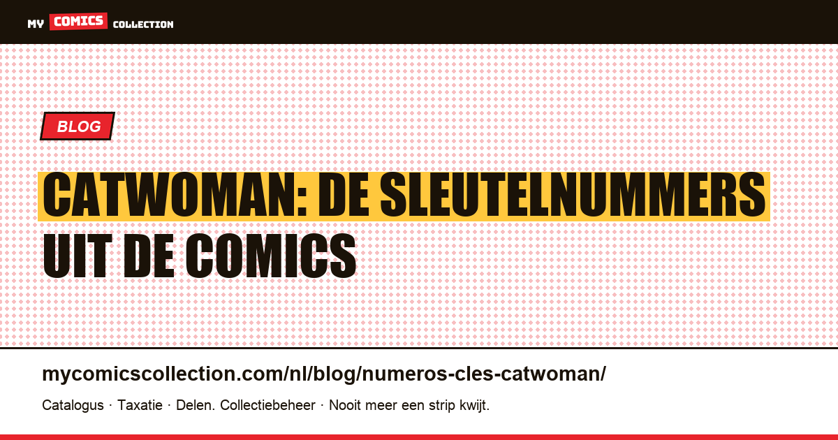 De sleutelnummers van Catwoman — artikelillustratie