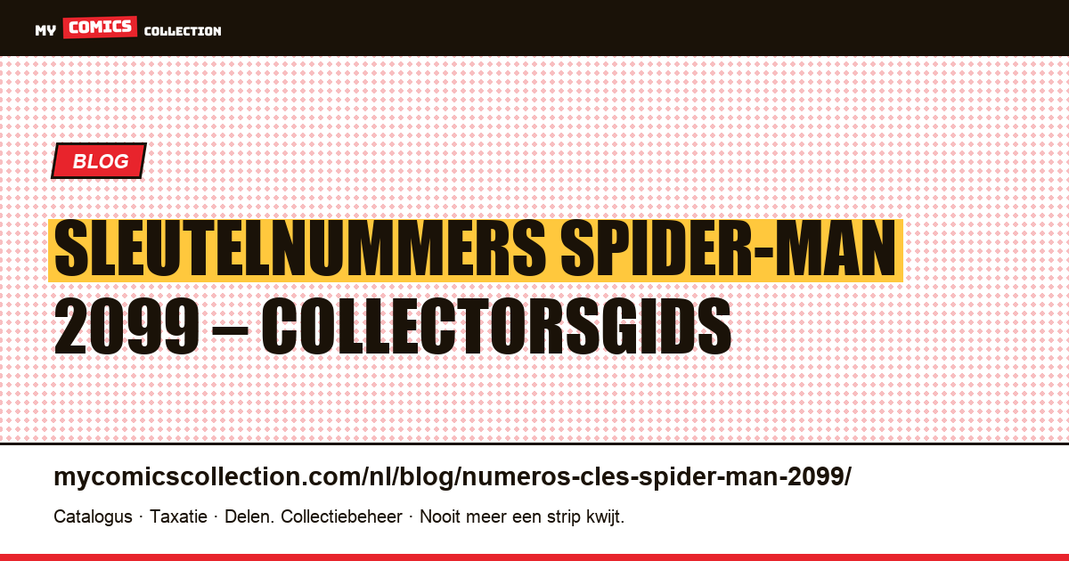 Sleutelnummers Spider-Man 2099 — artikelillustratie