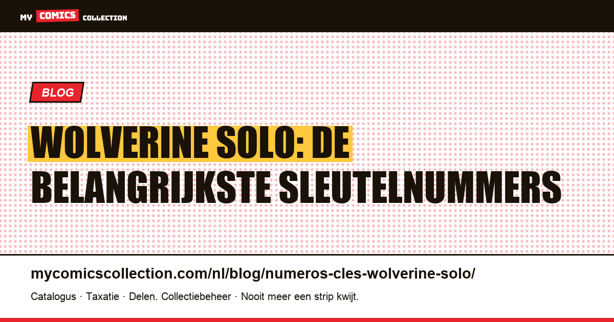 Sleutelnummers van Wolverine Solo — artikelillustratie