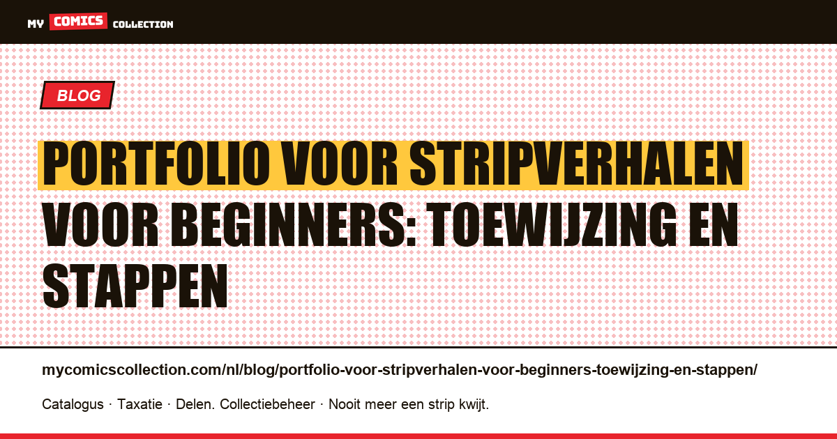 Portfolio voor stripverhalen voor beginners: toewijzing en stappen — artikelillustratie