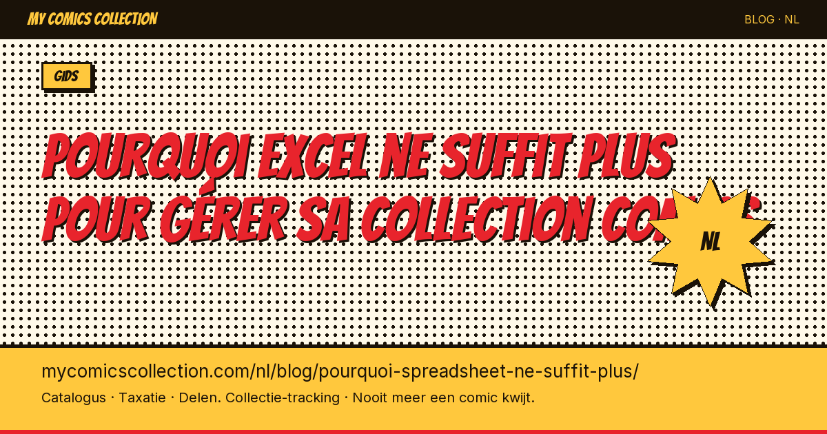Pourquoi Excel ne suffit plus pour gérer sa collection comics — artikel illustratie