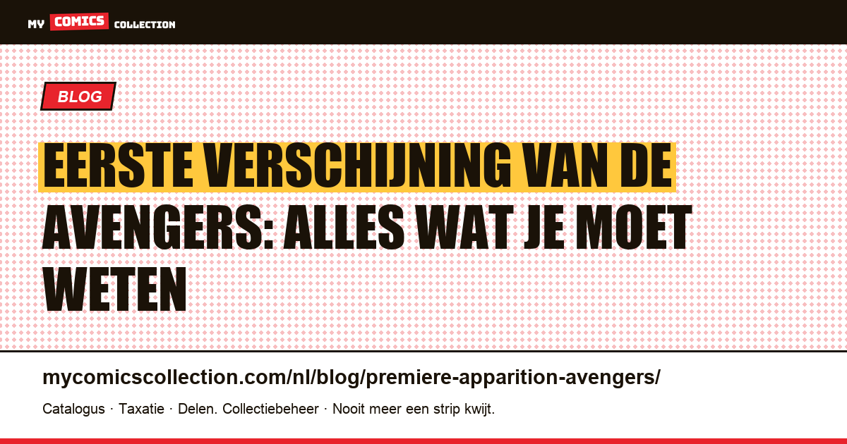 Eerste verschijning van de Avengers — artikelillustratie