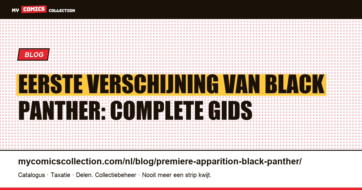De Eerste Verschijning van Black Panther — artikelillustratie