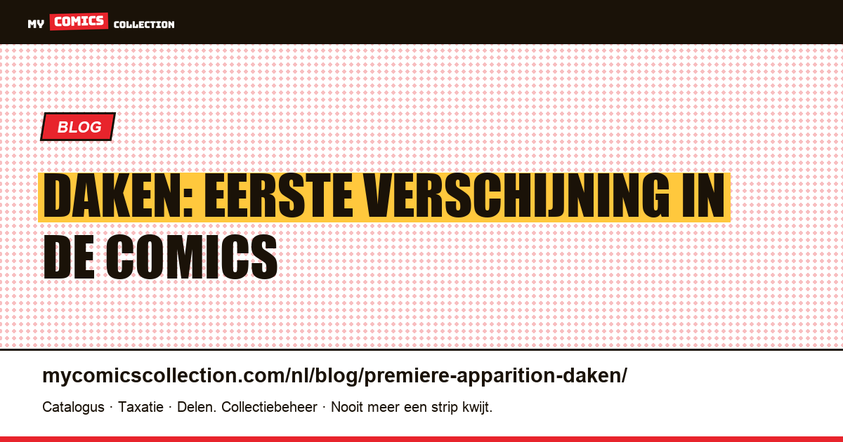 Eerste verschijning van Daken — artikelillustratie