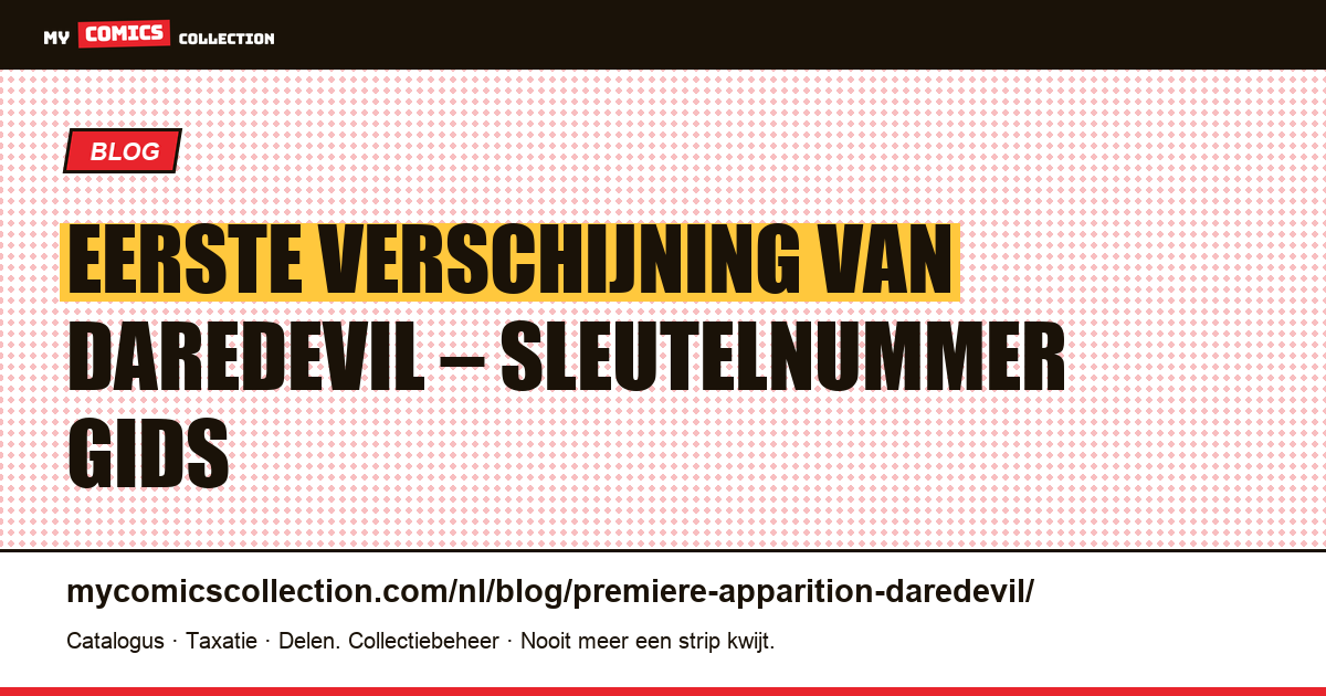 Eerste Verschijning van Daredevil — artikelillustratie