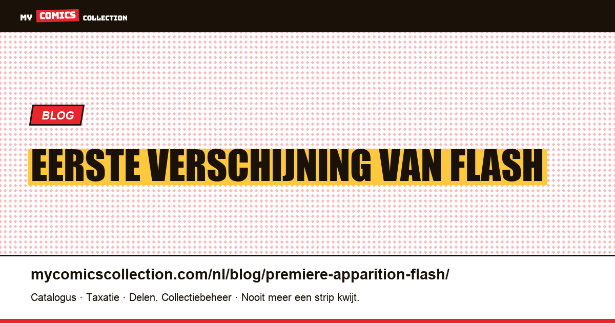 Eerste verschijning van Flash — artikelillustratie
