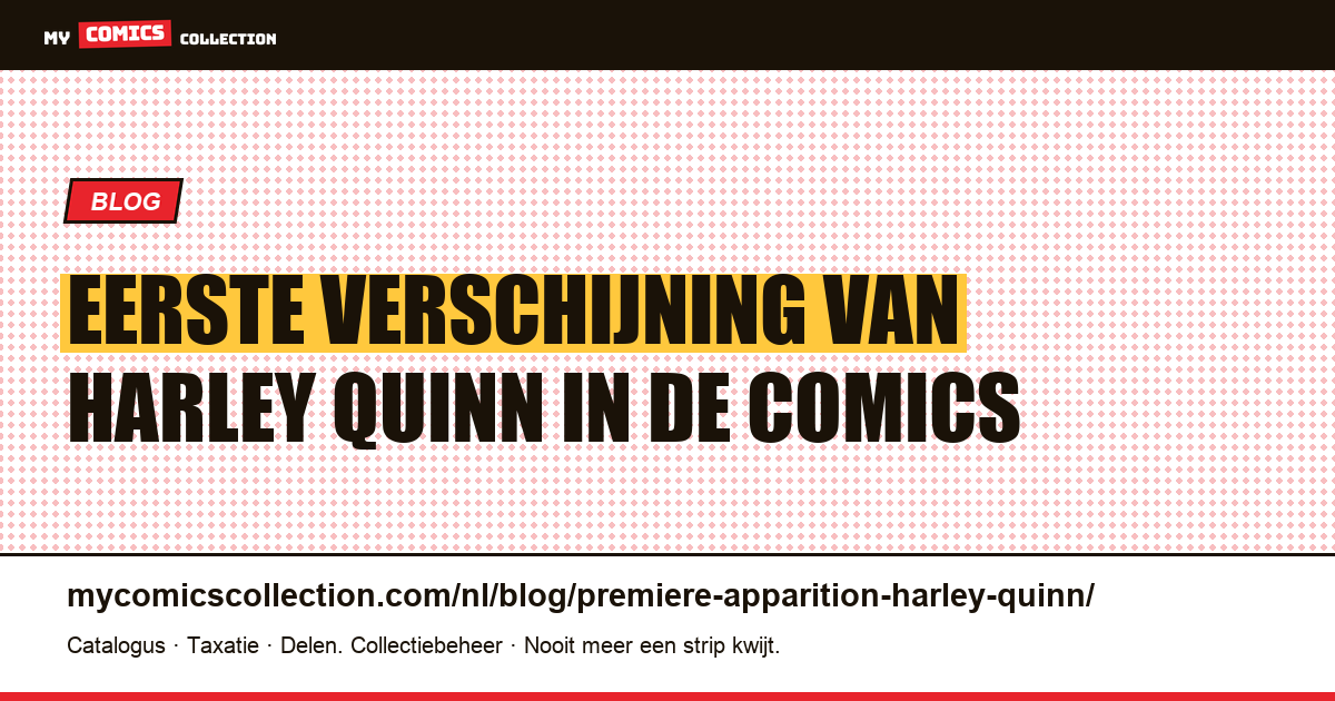 Eerste verschijning van Harley Quinn in de comics — artikelillustratie