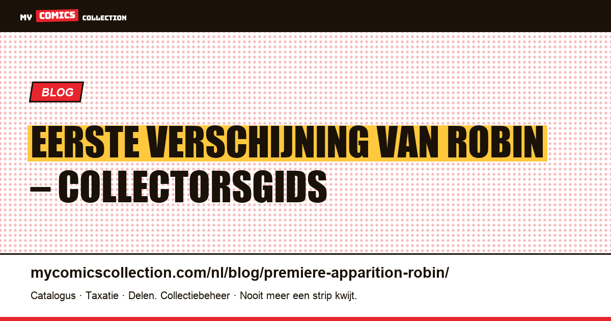 Eerste verschijning van Robin — artikelillustratie
