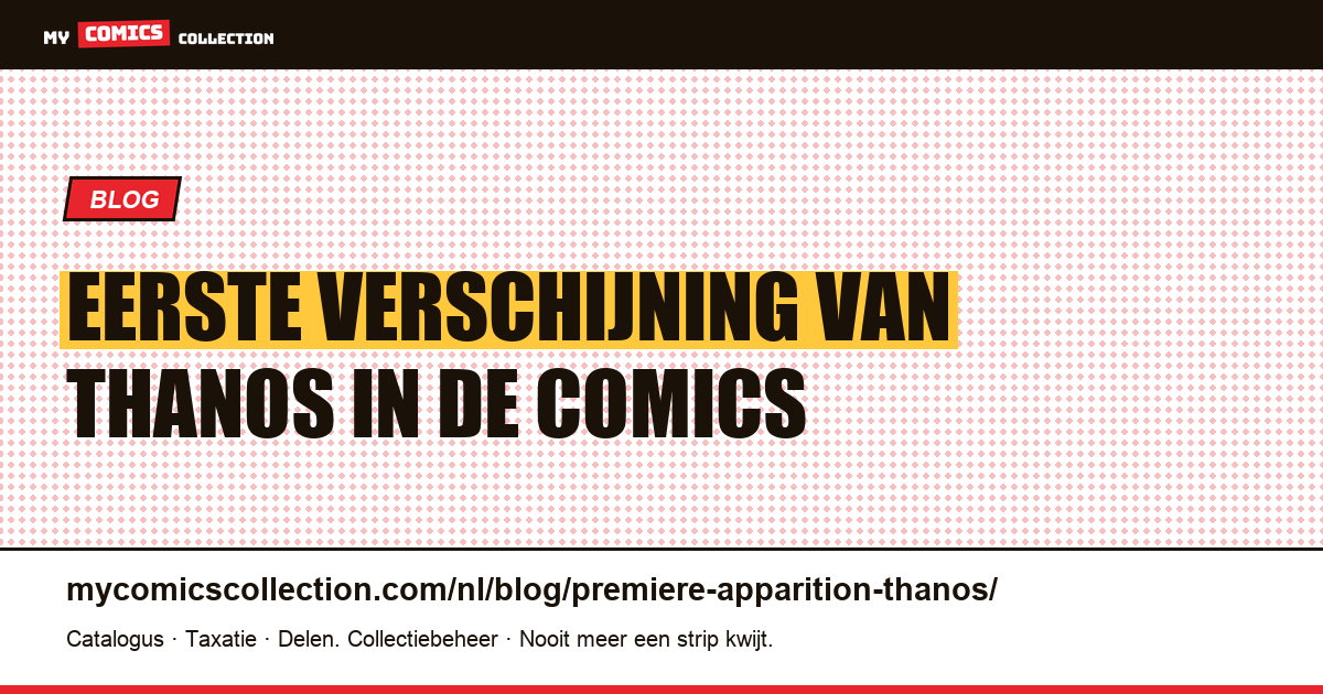 Eerste verschijning van Thanos — artikelillustratie