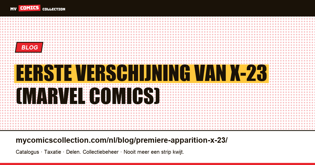 Eerste Verschijning van X-23 — artikelillustratie