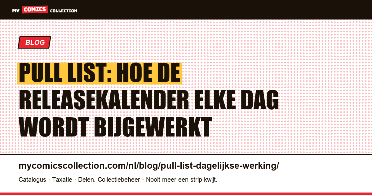Hoe werkt de dagelijkse update van de Pull List? — artikelillustratie