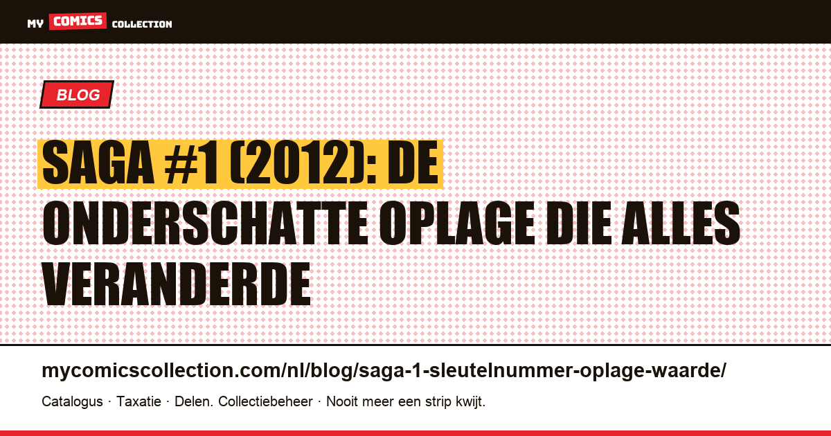 Saga #1 (2012): waarom dit onderschatte nummer een moderne grail werd — artikelillustratie
